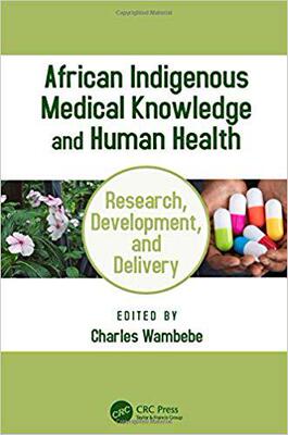 【预售】African Indigenous Medical Knowledge and Human Health