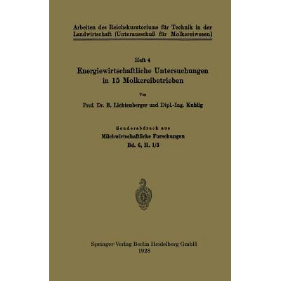 预订 Energiewirtschaftliche Untersuchungen in 15 Molkereibetrieben: Sonderabdruck aus Milchwirtschaftliche Forschungen B