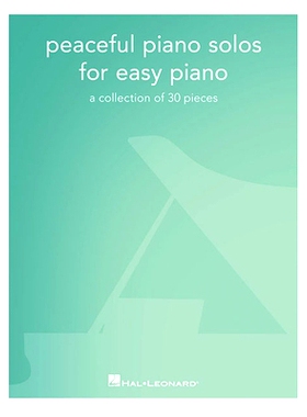 预订 Peaceful Piano Solos for Easy Piano: A Collection of 30 Pieces 宁静的钢琴独奏曲《Easy Piano》：30 首乐曲合集: 97815