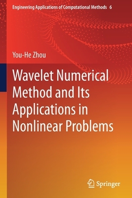 【预订】Wavelet Numerical Method and Its Applications in Nonlinear Problems 9789813366459