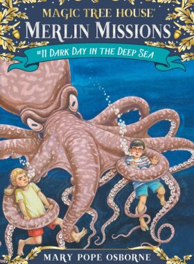 预售 英文原版 神奇树屋·梅林任务11：黑暗的一天 Magic Tree House: Dark Day in the Deep Sea (Merlin Missions)