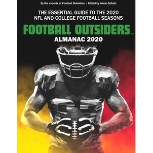 预订 Football Outsiders Almanac 2020: The Essential Guide to the 2020 NFL and College Football Seasons: 9798666296882