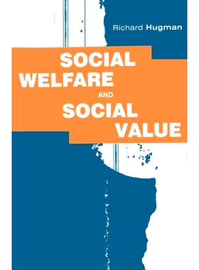 预订 Social Welfare and Social Value: The Role of Caring Professions: 9780333645741