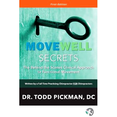 预订 Movewell Secrets: The Behind the Scenes Clinical Approach to Functional Movement: 9781945028168