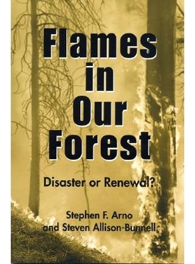 预订 Flames in Our Forest: Disaster Or Renewal?: 9781559638821