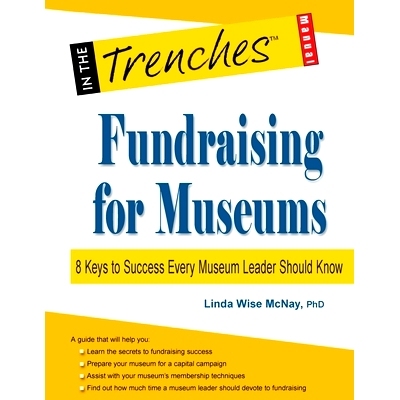 预订 Fundraising for Museums: 8 Keys to Success Every Museum Leader Should Know