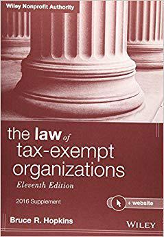 【预售】The Law of Tax-Exempt Organizations + Website, Eleventh Edition, 2016 Supplement