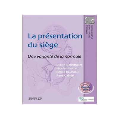 [预订]La présentation du siège : une variante de la normale 9791030303667