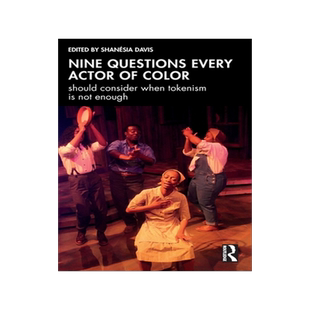 预订 Nine questions every actor of color should consider when tokenism is not enough