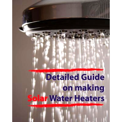 预订 Detailed guide on making solar water heaters: Making cheap but quality PVC solar water heater: 9781490390871