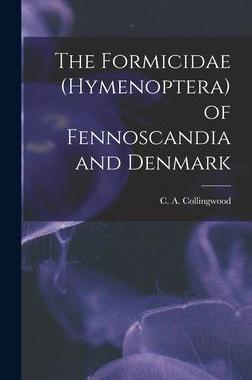 [预订]The Formicidae (Hymenoptera) of Fennoscandia and Denmark 9781018162171