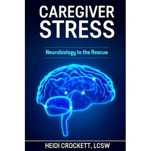 Neurobiology Stress the 9780996232203 预订 Rescue Caregiver