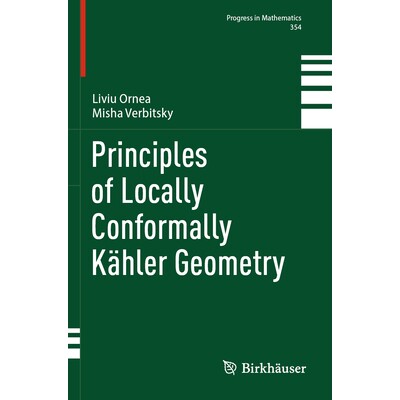 预订 Principles of Locally Conformally Kähler Geometry 局部共形凯勒几何原理 9783031581229