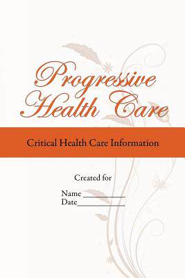 预订 Progressive Health Care: Critical Health Care Information
