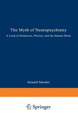 【预订】The Myth of Neuropsychiatry