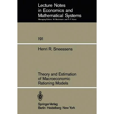 预订 Theory and Estimation of Macroeconomic Rationing Models: 9783540108375