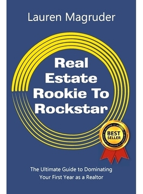 预订 Real Estate Rookie to Rockstar: The Ultimate Guide to Dominating Your First Year as a Realtor: 9781637842904