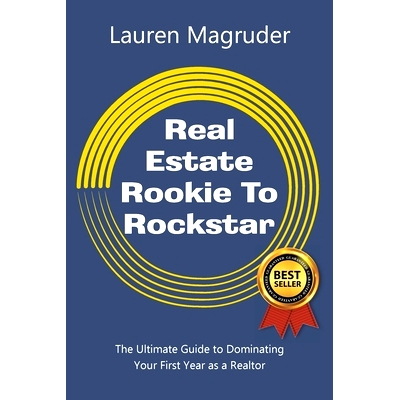 预订 Real Estate Rookie to Rockstar: The Ultimate Guide to Dominating Your First Year as a Realtor: 9781637842904