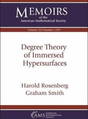 [预订]Degree Theory of Immersed Hypersurfaces 9781470441852