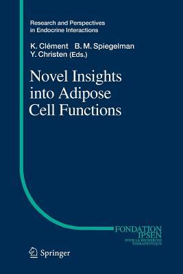 【预订】Novel Insights into Adipose Cell Functions