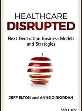 【预售】Healthcare Disrupted: Next Generatio...