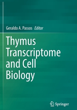 【预订】Thymus Transcriptome and Cell Biology