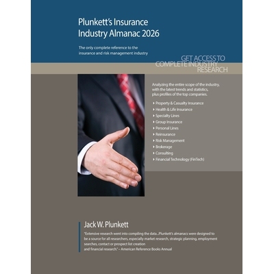 预订 Plunkett’s Insurance Industry Almanac 2026: Insurance Industry Market Research, Statistics, Trends and Leading Com