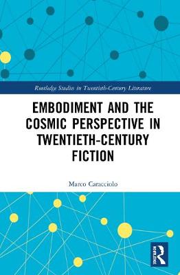 【预订】Embodiment and the Cosmic Perspective in Twentieth-Century Fiction