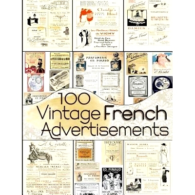 预订 100 Vintage French Advertisements: 9781070693989