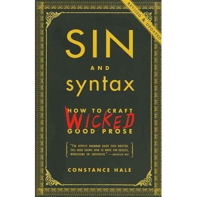 预订 Sin and Syntax: How to Craft Wicked Good Prose: 9780385346894