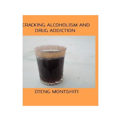 [预订]Cracking alcoholism and drug addiction 9780368165603