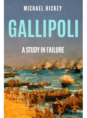 预订 Gallipoli: A Study in Failure: 9781800559974