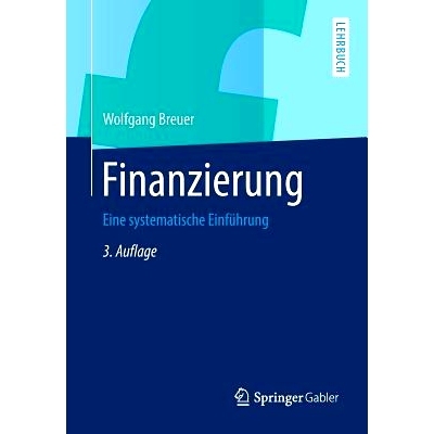 预订 Finanzierung: Eine systematische Einführung: 9783658032593