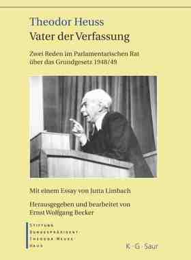 【预订】Theodor Heuss – Vater der Verfassung 9783598117916