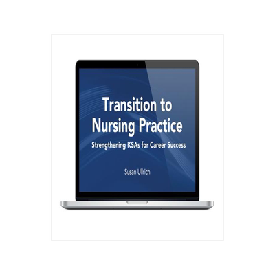 [预订]Transition to Nursing Practice: Strengthening KSAs for Career Success 9781284166880
