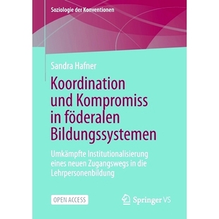 eines Zugangsweg Kompromiss Bildungssystemen Umkämpfte föderalen und neuen 预订 Institutionalisierung Koordination