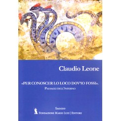 预订 Per conoscer lo loco dov’io fossi fossi : paesaggi dell’Inferno: 9788867483365