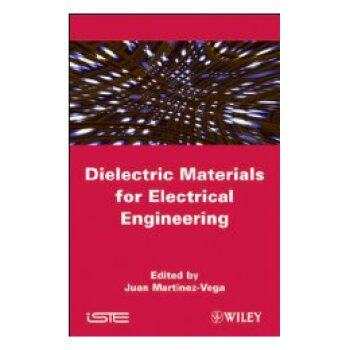 【预订】Dielectric Materials For Electrical Engineering