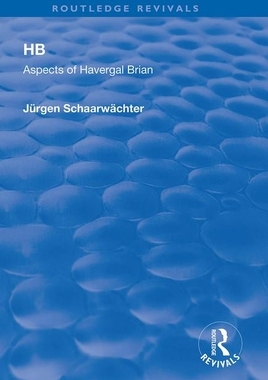 【预订】Hb: Aspects of Harvergal Brian: Aspects of Harvergal Brian