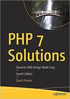 【预售】PHP 7 Solutions: Dynamic Web Design Made Easy