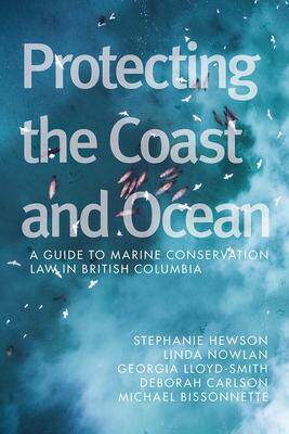 [预订]Protecting the Coast and Ocean 9780774865494