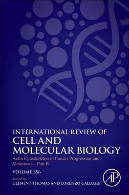 【预订】Actin Cytoskeleton in Cancer Progression and Metastasis - Part B, Volume 356