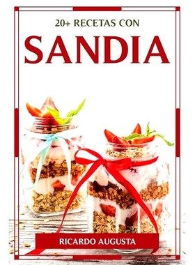 预订 20+ Recetas Con Sandia: 9781804775790