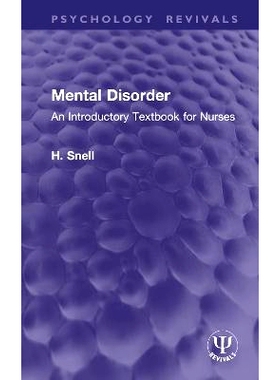 预订 Mental Disorder: An Introductory Textbook for Nurses 精神障碍：护士入门教材（重印版）: 9781032895666