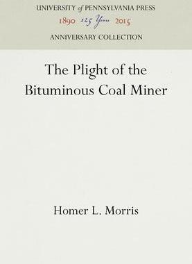 [预订]The Plight of the Bituminous Coal Miner 9781512804614