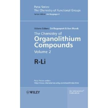 预订 The Chemistry Of Organolithium Compounds V 2 有机锂化合物，第2卷: 9780470023211