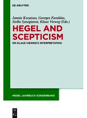 预订 Hegel and Scepticism: On Klaus Vieweg’s Interpretation 黑格尔与怀疑主义: 9783110527353