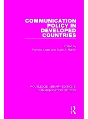 预订 Communication Policy in Developed Countries 发达国家的交流政策: 9781138959460