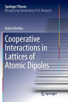 【预订】Cooperative Interactions in Lattices of Atomic Dipoles