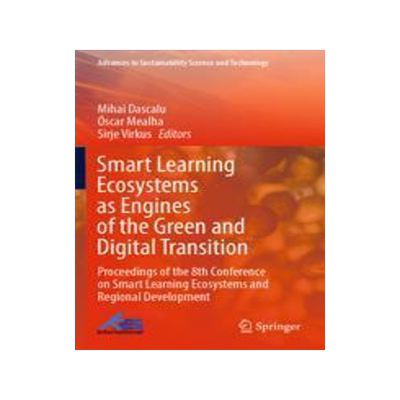 [预订]Smart Learning  Ecosystems as Engines of the Green and Digital Transition 9789819955398